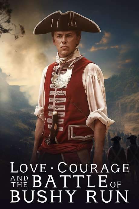 Love, Courage and the Battle of Bushy Run